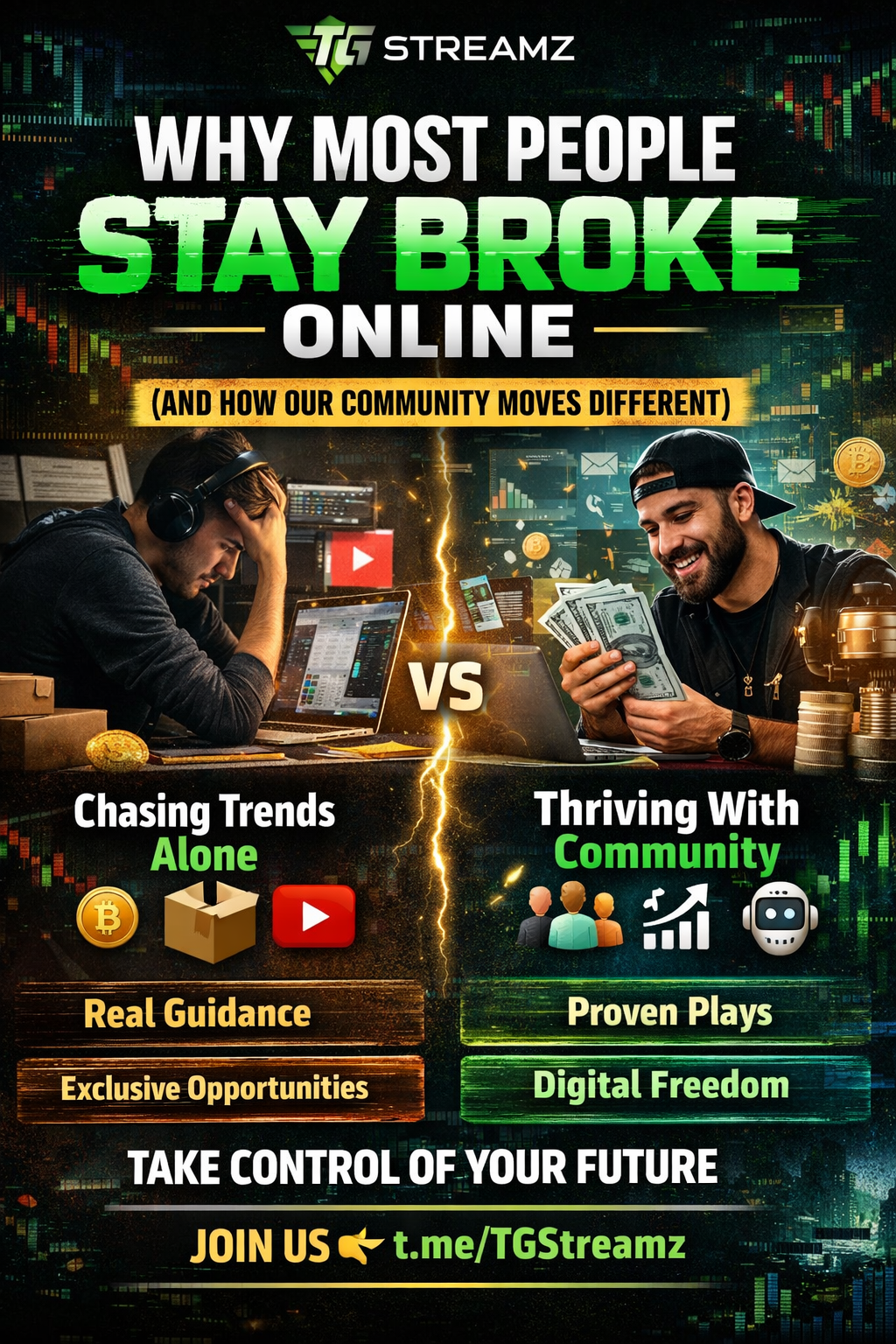 Why Most People Stay Broke Online (And How Our Community Moves Different)