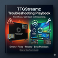 TTGStreamz Troubleshooting Playbook