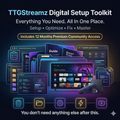 TTGStreamz Digital Setup Toolkit